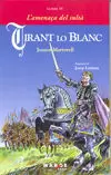 TIRANT LO BLANC LLIBRE IV - L'AMENAÇA DEL SULTÀ