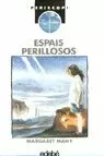 ESPAIS PERILLOSOS