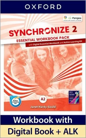 SYNCHRONIZE 2. ESSENTIAL WORKBOOK SYNCHRONIZE 2. ESSENTIAL WORKBOOK