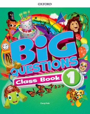 BIG QUESTIONS 1. CLASS BOOK BIG QUESTIONS 1. CLASS BOOK
