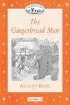 THE GINGERBREAD MAN ACTIVITY BOOK LEVEL 2