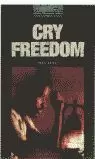 CRY FREEDOM OXFORD BOOKWORMS STAGE 6