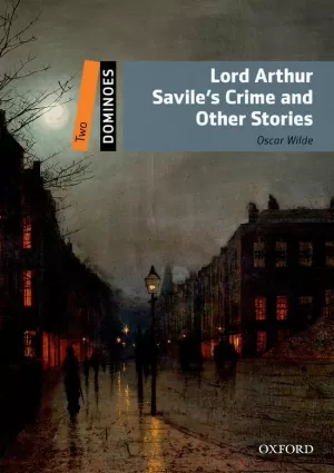 LORD ARTHUR SAVILE'S CRIME AND OTHER STORIES MROM PK ED10
