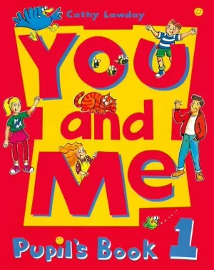 YOU AND ME PUPIL`S BOOK 1