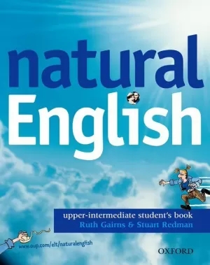 NATURAL ENGLISH SB UPPER-INTERMEDIATE NATURAL ENGLISH SB UPPER-INTERMEDIATE