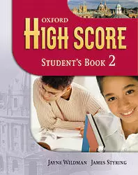 HIGH SCORE 2. STUDENT'S BOOK