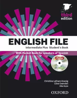 ENGLISH FILE 3RD EDITION INTERMEDIATE PLUS. STUDENT'S BOOK WORKBOOK WITHOUT KEY PACK