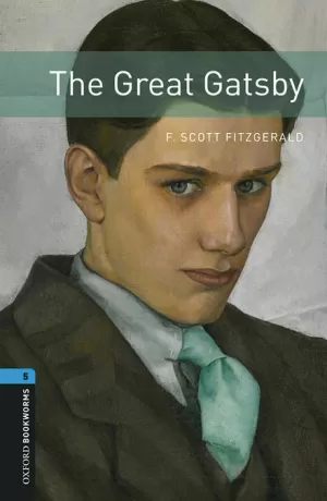 OXFORD BOOKWORMS 5. THE GREAT GATSBY MP3 PACK OXFORD BOOKWORMS 5. THE GREAT GATSBY MP3 PACK