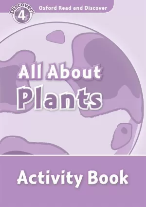 ALL ABOUT PLANTS DISCOVER 4 BOOK