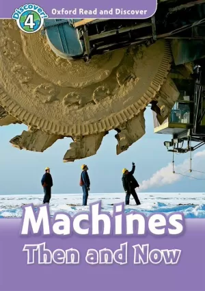 OXFORD READ AND DISCOVER 4. MACHINES THEN AND NOW AUDIO CD PACK