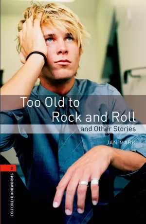 TOO OLD TO ROCK AND ROLL