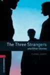 THE THREE STRANGERS AND OTHER STORIES