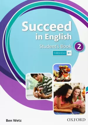 SUCCEED IN ENGLISH 2: STUDENT'S BOOK