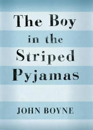 THE BOY IN STRIPED PYJAMAS