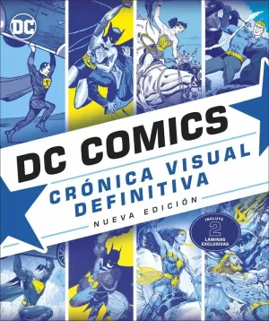 DC COMICS CRÓNICA VISUAL DEFINITIVA DC COMICS CRÓNICA VISUAL DEFINITIVA
