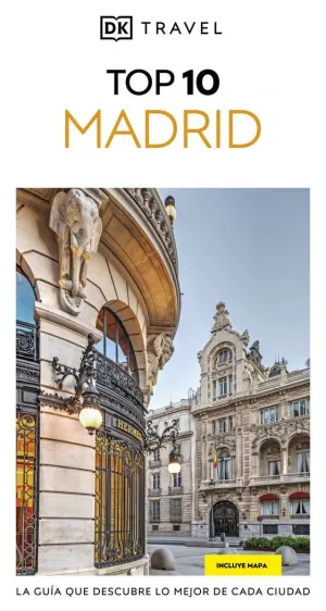 MADRID (GUÍAS VISUALES TOP 10)