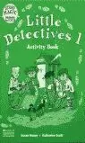 LITTLE DETECTIVES 1 ACTIVITY BOOK LITTLE DETECTIVES 1 ACTIVITY BOOK
