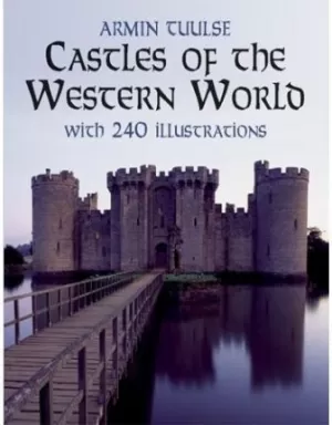 CASTLES OF THE WESTERN WORLD