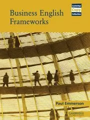 BUSINESS ENGLISH FRAMEWORKS - COPY