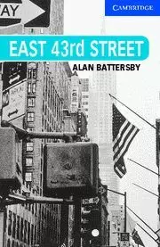 EAST 43RD STREET EAST 43RD STREET
