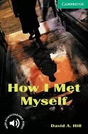 HOW I MET MYSELF LEVEL 3 HOW I MET MYSELF LEVEL 3