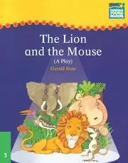 THE LION AND THE MOUSE