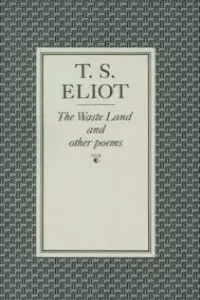 WASTE LAND AND OTHER POEMS THE