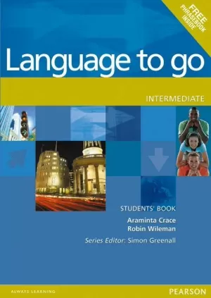 LANGUAGE TO GO INTERMEDIATE STUDENT'S BOOK + PHRAS