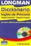 DIC.PRIMARIA ESPAÑOL/INGLES INGLES/ESPAÑOL LOGMAN DIC.PRIMARIA ESPAÑOL/INGLES INGLES/ESPAÑOL LOGMAN