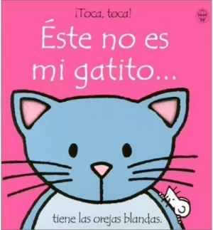 TOCA TOCA ESTE NO ES MI GATITO