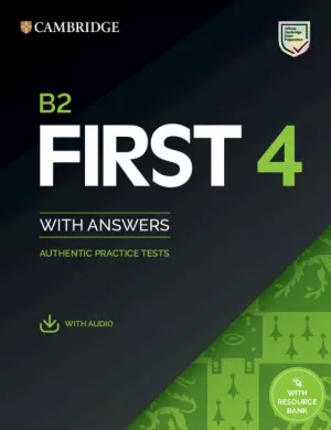 B2 FIRST 4. STUDENT'S BOOK WITH ANSWERS WITH AUDIO WITH RESOURCE BANK