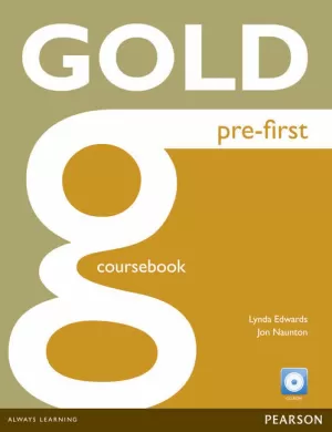 GOLD PRE-FIRST COURSEBOOK AND CD-ROM PACK 2016