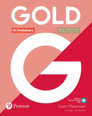 GOLD B1 PRELIMINARY NEW EDITION EXAM MAXIMISER