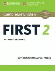 CAMBRIDGE ENGLISH FIRST 2 STUDENT'S BOOK WITHOUT ANSWERS