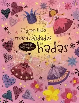 EL GRAN LIBRO DE LAS MANUALIDADES DE HADAS