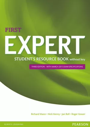 EXPERT FIRST 3RD EDITION STUDENT'S RESOURCE BOOK WITHOUT KEY