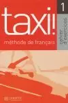 TAXI! 1. CAHIER D'EXERCICES