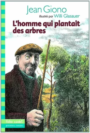 HOMME QUI PLANTAIT DES ARBRES L'