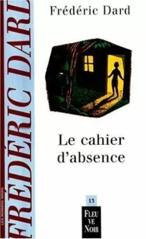 CAHIER D'ABSENCE, LE