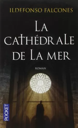 LA CATHÉDRALE DE LA MER LA CATHÉDRALE DE LA MER
