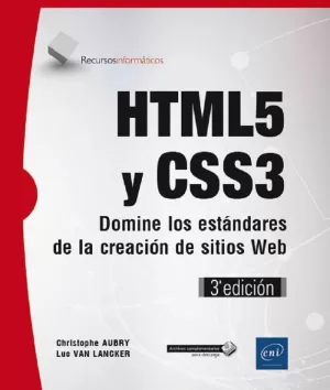HTML5 Y CSS3. DOMINE LOS ESTÁNDARES DE LA CREACIÓN DE SITIOS WEB HTML5 Y CSS3. DOMINE LOS ESTÁNDARES DE LA CREACIÓN DE SITIOS WEB