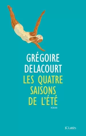 LES QUATRE SAISONS DE L'ÉTÉ