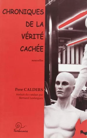 CHRONIQUES DE LA VERITE CACHEE