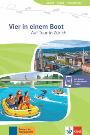 VIER IN EINEM BOOT - AUF TOUR IN ZURICH VIER IN EINEM BOOT - AUF TOUR IN ZURICH