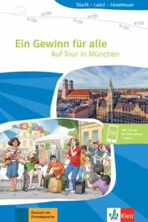 EIN GEWINN FUR ALLE - AUF TOUR IN MUENCHEN EIN GEWINN FUR ALLE - AUF TOUR IN MUENCHEN