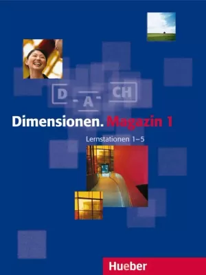DIMENSIONEN MAGAZIN 1 / LERNSTATIONEN 1-5 DIMENSIONEN MAGAZIN 1 / LERNSTATIONEN 1-5