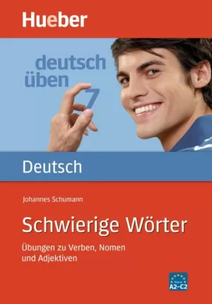 SCHWIERIGE WORTER - DEUTCH UBEN 7