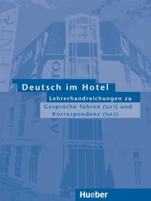 DEUTSCH IM HOTEL 1 + 2 LEHRERHDB (PROFESOR)