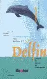 DELFIN A2 ALUMNO (LECCIONES 8-14) + CD - 2003