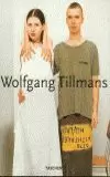 WOLFGANG TILLMANS WOLFGANG TILLMANS